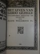 Alois Walgrave "het leven van Guido Gezelle" Alois Walgrave "het leven van Guido Gezelle".